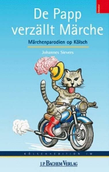 Sievers, Johannes De Papp verzällt Märche: Märchenparodien op Kölsch