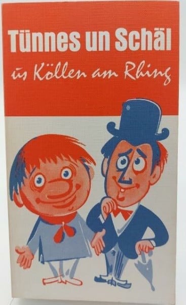 Reuter, Rudolf Tünnes un Schäl us Köllen am Rhing: Ihre Lebensgeschichte und Erlebnisse