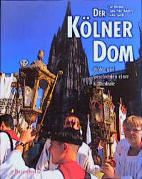 Specht, Heiko Der Kölner Dom: Bilder und Geschichten einer Kathedrale. Dt.-Engl.-Franz.