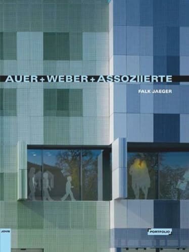 Jaeger, Falk Auer+Weber+Assoziierte: Portolio (Portfolio)