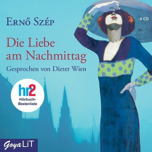 Wien, Dieter Die Liebe am Nachmittag: Autorisierte Audiofassung