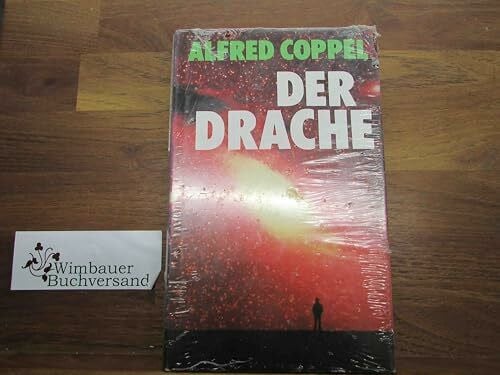 Coppel, Alfred Der Drache. Roman
