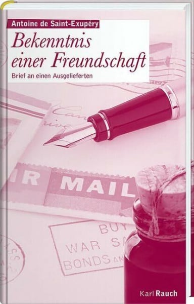 Leitgeb, Josef Bekenntnis einer Freundschaft: Brief an einen Ausgelieferten