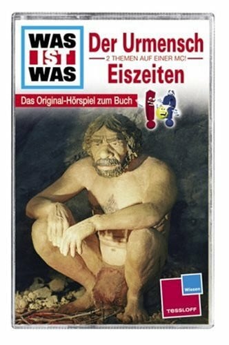 Was Ist Was WAS IST WAS, Folge 25: Der Urmensch / Eiszeiten [Musikkassette]