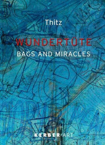 Anhaltische Gemäldegalerie Dessau Wundertüte. Bags and Miracles