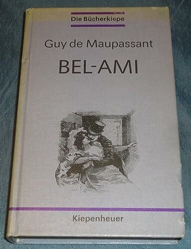Maupassant, Guy de Bel- Ami