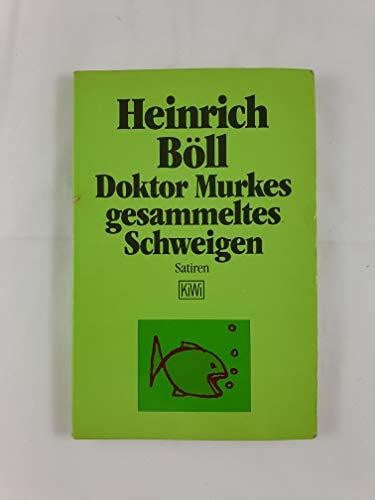 Böll, Heinrich Dr. Murkes gesammeltes Schweigen (KiWi)