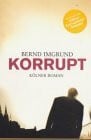 Imgrund, Bernd Korrupt: Kölner Roman
