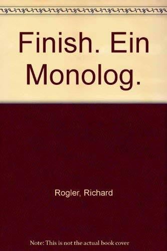 Rogler, Richard Finish: Ein Monolog (KiWi)