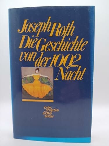 Roth, Joseph Die Geschichte von der 1002. Nacht: Roman