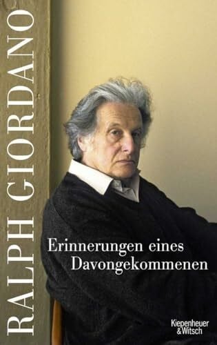 Giordano, Ralph Erinnerungen eines Davongekommenen