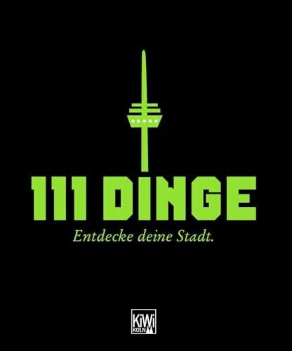 Essex, Patrick 111 Dinge - Entdecke deine Stadt