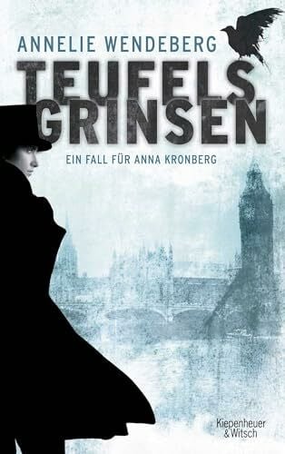 Bürger, Jürgen Teufelsgrinsen: Anna Kronbergs erster Fall (Die Anna-Kronberg-Romane, Band 1)