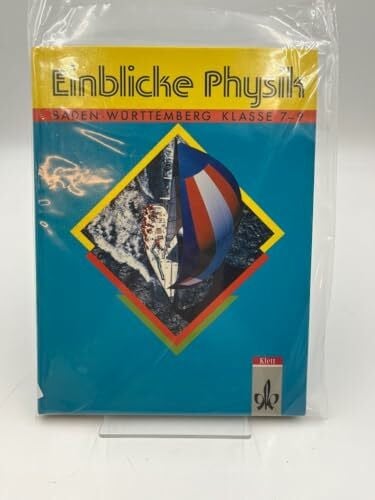 Lang, Arthur Einblicke Physik - Ausgabe für die Hauptschule in Baden-Württemberg: Einblicke Physik, Regionalausgabe Baden-Württemberg, 7.-9. Schuljahr