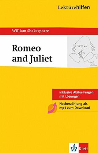 Mühlmann, Horst Klett Lektürehilfen Romeo and Juliet: für Oberstufe und Abitur - Interpretationshilfe für die Schule: Shakespeare, William