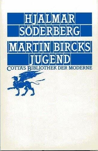 Francis Maro Martin Bircks Jugend: Aus d. Schwed. v. Francis Maro (Cotta's Bibliothek der Moderne)