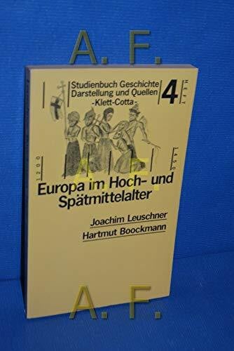 Boockmann, Hartmut Europa im Hochmittelalter und Spätmittelalter