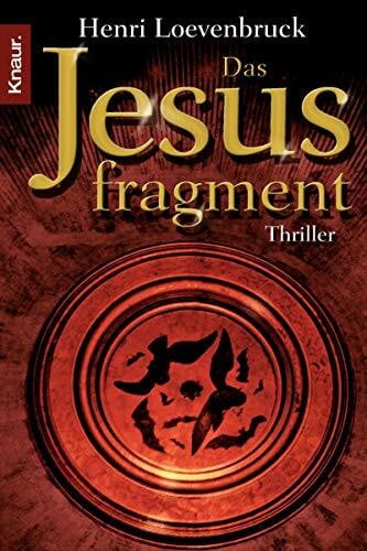 Gittinger, Antoinette Das Jesusfragment: Thriller