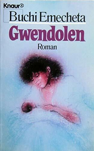 Christine Steffen Gwendolen (Knaur Taschenbücher. Romane, Erzählungen)