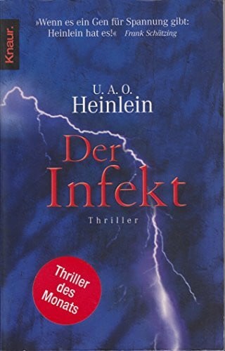 Heinlein, U.A.O. Der Infekt