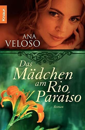 Veloso, Ana Das Mädchen am Rio Paraíso