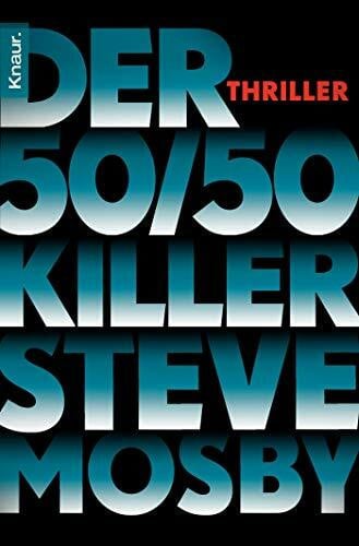 Styron, Doris Der 50 / 50-Killer: Thriller