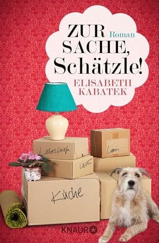 Kabatek, Elisabeth Zur Sache, Schätzle!: Roman