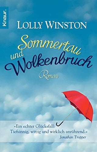 Sommerfeld, Georgia Sommertau und Wolkenbruch: Roman