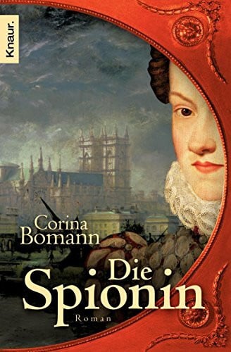 Bomann, Corina Die Spionin: Roman