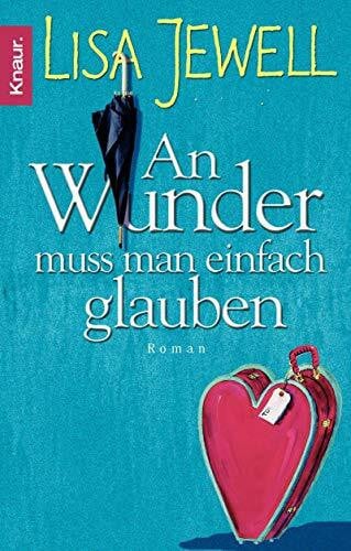 Jewell, Lisa An Wunder muss man einfach glauben