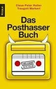 Jürgen Bolz Das Posthasser Buch: Unbekannt verzogen