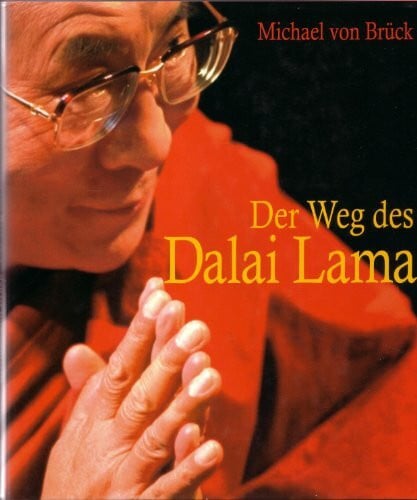 Brück, Michael von Der Weg des Dalai Lama