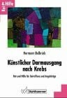 Delbrück, Hermann Künstlicher Darmausgang nach Krebs: Rat und Hilfe für Betroffene und Angehörige