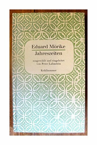 Mörike, Eduard Jahreszeiten