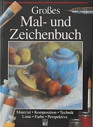 Autorenkollektiv Großes Mal- und Zeichenbuch.Material Komposition
