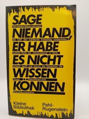 Bredthauer, Karl D. (Hrsg.) Sage niemand, er habe es nicht wissen können