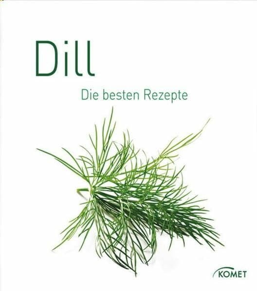 Keine Angabe Dill: Die besten Rezepte