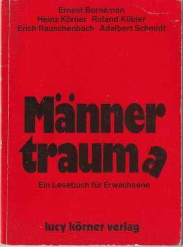 Roland Kübler Männertraum(a): Ein Lesebuch für Erwachsene