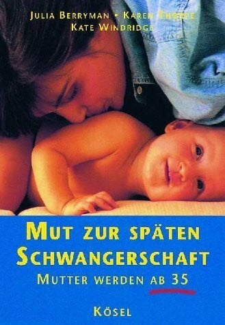 Lee-Thorpe, Karen Mut zur späten Schwangerschaft