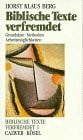 Berg, Klaus Biblische Texte verfremdet, in 12 Bdn., Bd.1, Biblische Texte verfremdet