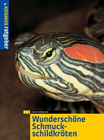 Fröhlich, Fritz Wunderschöne Schmuckschildkröten