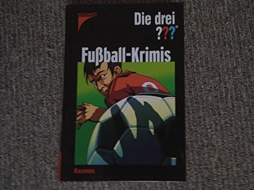 Henkel-Waidhofer, Brigitte J.,Nevis, Ben,Sonnleitner, Marco Fussball-Krimis