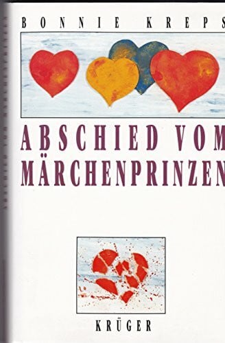 Susanne Aeckerle Abschied vom Märchenprinzen: Eine Abrechnung mit der romantischen Liebe