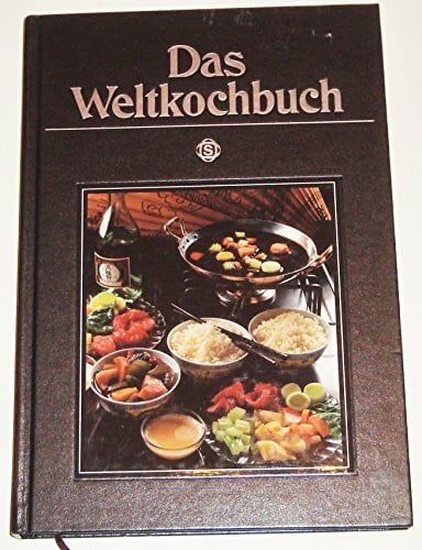 Conti, Laura ; Döbbelin, Hans Joachim Das Weltkochbuch. Mit 100 berühmten Rezepten