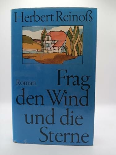 Herbert Reinoß Frag den Wind und die Sterne