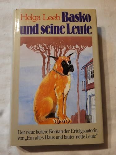 Leeb, Helga Basko und seine Leute: Ein heiterer Roman (Sonderreihe)