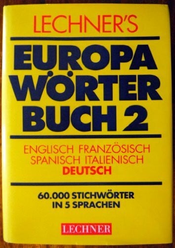 Hartogs, Marie-Therese Lechner's Europawörterbuch 2. Englisch - Französisch - Spanisch - Italienisch - Deutsch