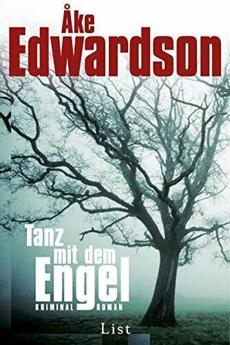 Edwardson, Åke Tanz mit dem Engel: Der erste Fall für Erik Winter (Ein Erik-Winter-Krimi, Band 1)