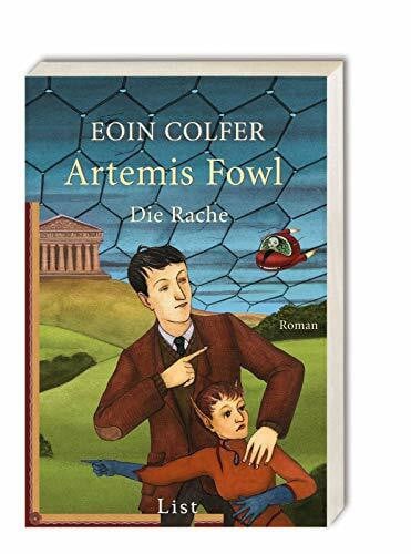 Colfer, Eoin Artemis Fowl - Die Rache: Der vierte Roman (Ein Artemis-Fowl-Roman, Band 4)