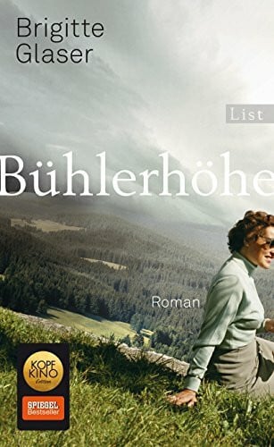 Glaser, Brigitte Bühlerhöhe: Roman